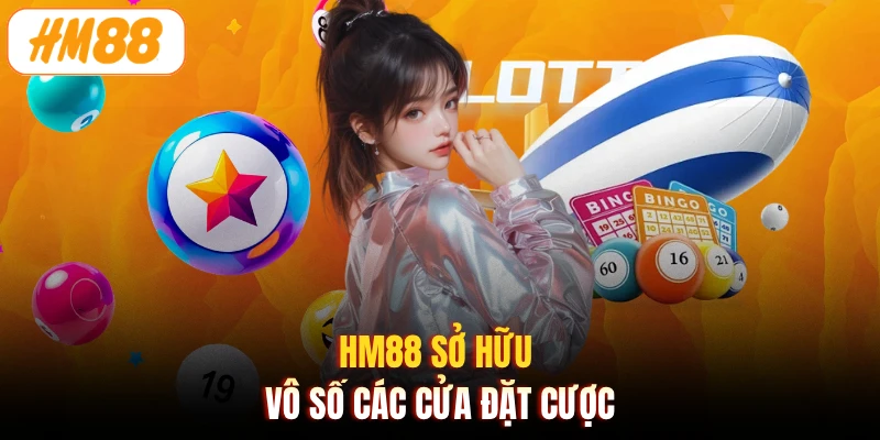 HM88 sở hữu vô số các cửa đặt cược