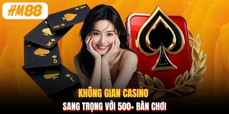 Không gian casino sang trọng với 500+ bàn chơi