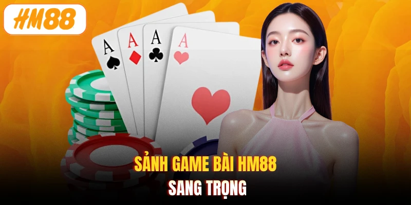 Sảnh game bài HM88 sang trọng